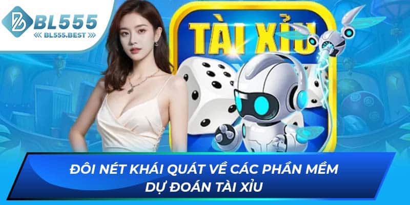 Đôi nét khái quát về các phần mềm dự đoán tài xỉu