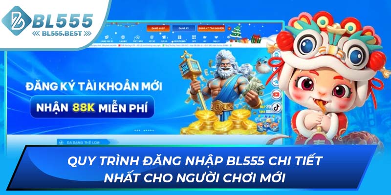 Quy trình đăng nhập BL555 chi tiết nhất cho người chơi mới