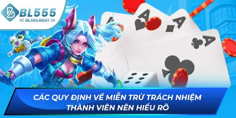 Các quy định về miễn trừ trách nhiệm thành viên nên hiểu rõ